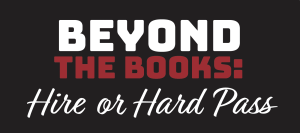 Photo for Beyond the Books Part 2: Hire or Hard Pass